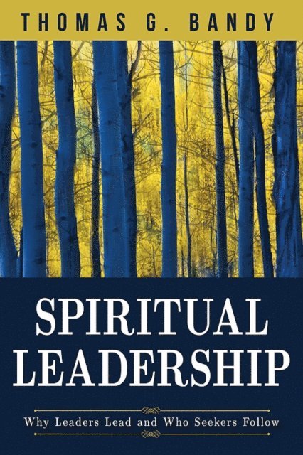 Thomas G. Bandy - Spiritual Leadership, E-bok