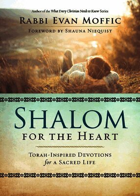 Rabbi Evan Moffic, Niequist - Shalom for the Heart, Häftad