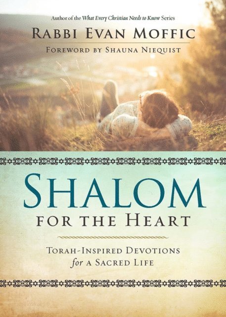 Shauna Niequist, Rabbi Evan Moffic - Shalom for the Heart, E-bok