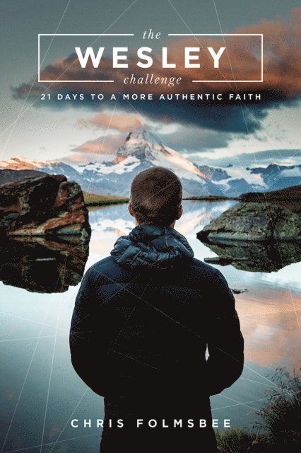 Chris Folmsbee - Wesley Challenge Participant Book, E-bok