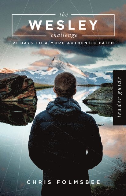 Chris Folmsbee - Wesley Challenge Leader Guide, E-bok