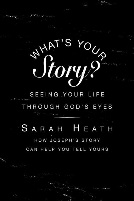 Sarah Heath - What's Your Story? Leader Guide, E-bok