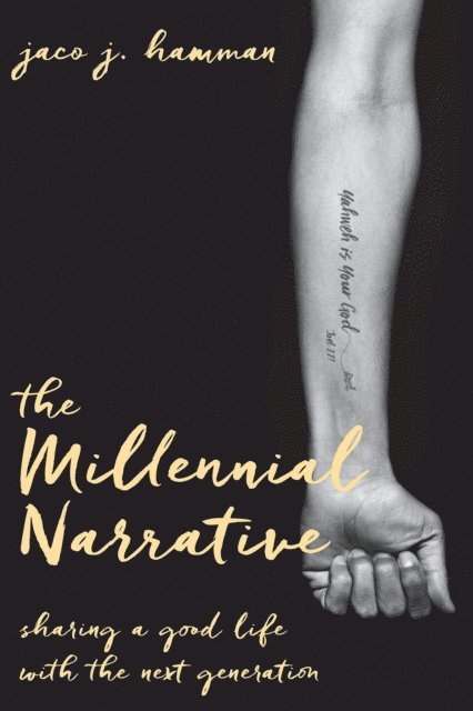 Jaco J. Hamman - Millennial Narrative, E-bok