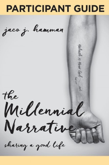Jaco J. Hamman - Millennial Narrative: Participant Guide, E-bok