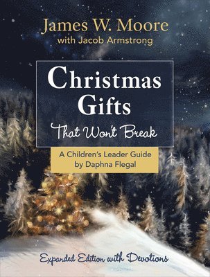 Christmas Gifts That Won't Break Children's Leader Guide