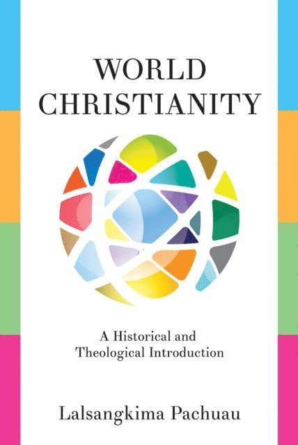 Lalsangkima Pachuau - World Christianity, E-bok