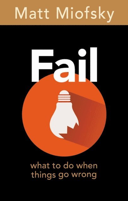 Matt Miofsky - Fail, E-bok