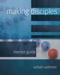 Making Disciples: Mentor Guide