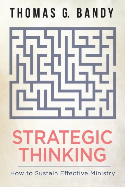 Thomas G. Bandy - Strategic Thinking, E-bok