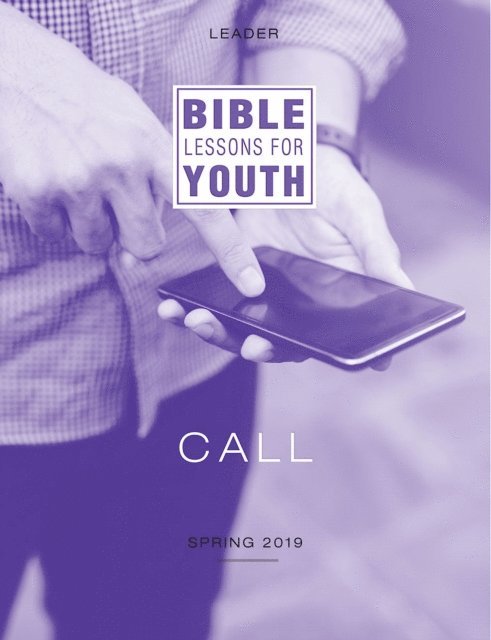 Jason Sansbury, Mike Poteet, Mary Bernard, Julie Conrady, Jacob Fasig - Bible Lessons for Youth Spring 2019 Leader, E-bok