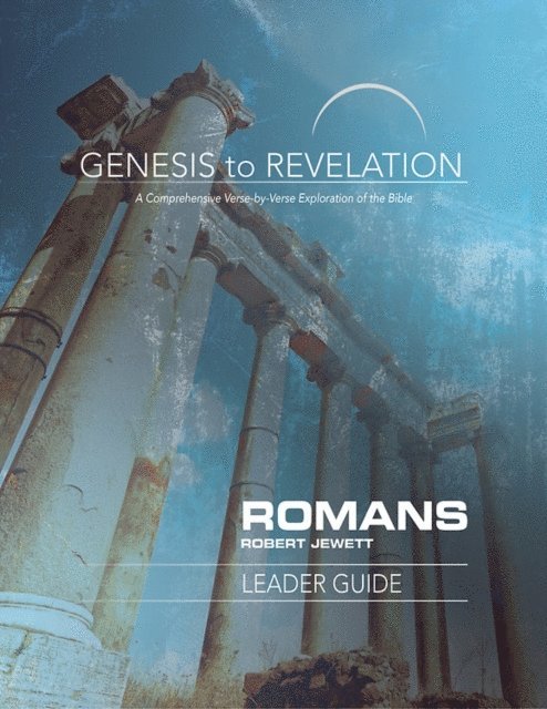 Robert Jewett - Genesis to Revelation: Romans Leader Guide, E-bok