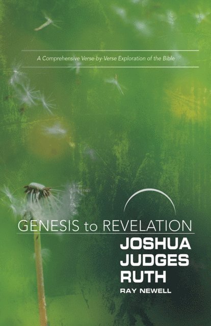 Ray Newell - Genesis to Revelation: Joshua, Judges, Ruth Participant Book, E-bok