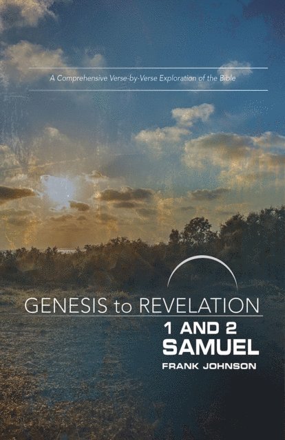 Frank Johnson - Genesis to Revelation: 1 and 2 Samuel Participant Book, E-bok