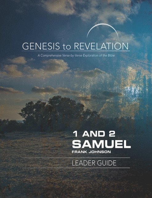 Frank Johnson - Genesis to Revelation: 1 and 2 Samuel Leader Guide, E-bok