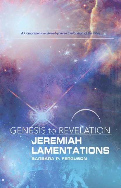 Barbara P. Ferguson - Genesis to Revelation: Jeremiah, Lamentations Participant Book, E-bok