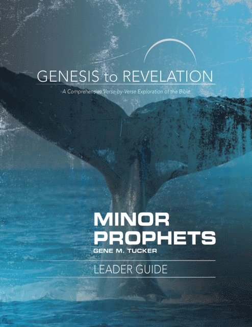 Gene M. Tucker - Genesis to Revelation Minor Prophets Leader Guide, E-bok