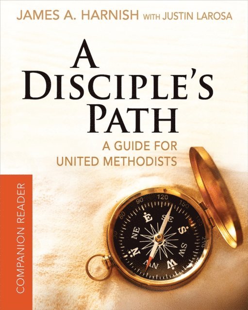 James A. Harnish, Justin LaRosa - Disciple's Path Companion Reader  519256, E-bok