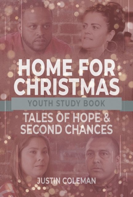 Justin Coleman - Home for Christmas Youth Study Book, E-bok