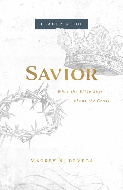 Magrey deVega - Savior Leader Guide, E-bok