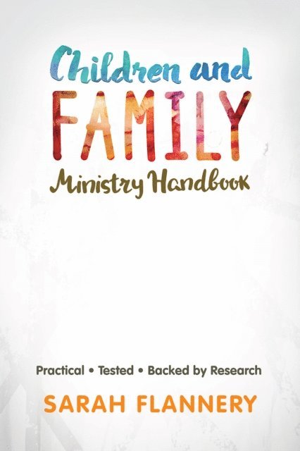 Sarah Flannery - Children and Family Ministry Handbook, E-bok