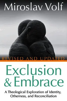 Exclusion and Embrace, Revised and Updated