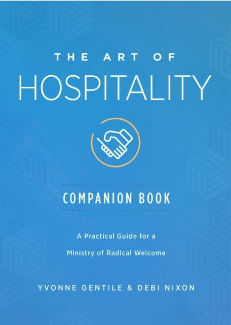 Debi Nixon - Art of Hospitality Companion Book, E-bok