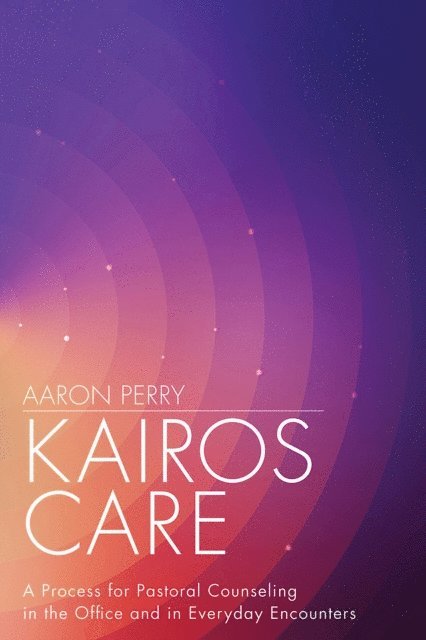 Aaron Perry - Kairos Care, E-bok