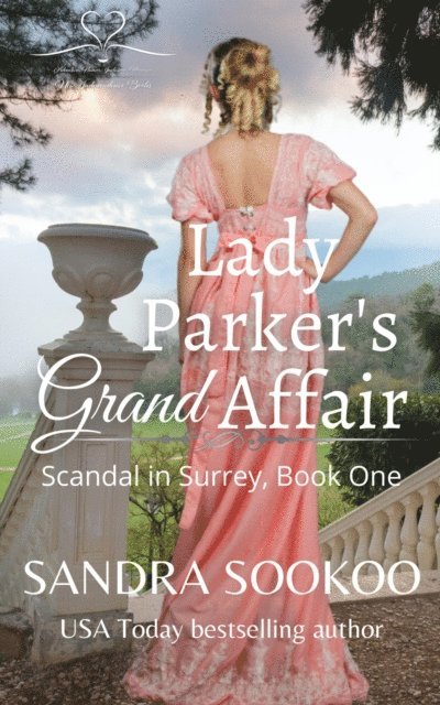 Sandra Sookoo - Lady Parker's Grand Affair, E-bok