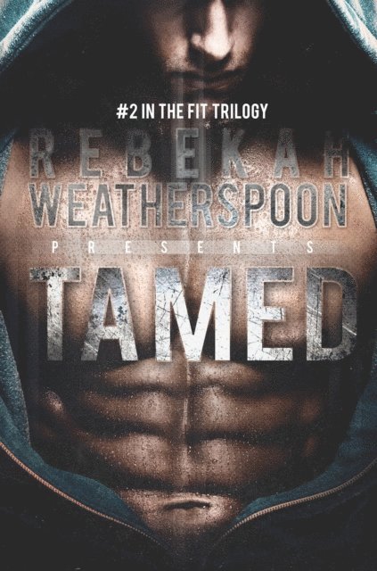 Rebekah Weatherspoon - Tamed, E-bok. Tillgänglighet: Lägg i varukorg