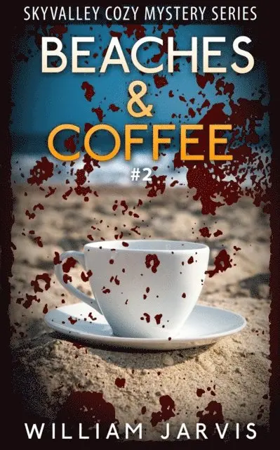 William Jarvis - Beaches & Coffee #2, E-bok. Tillgänglighet: Lägg i varukorg