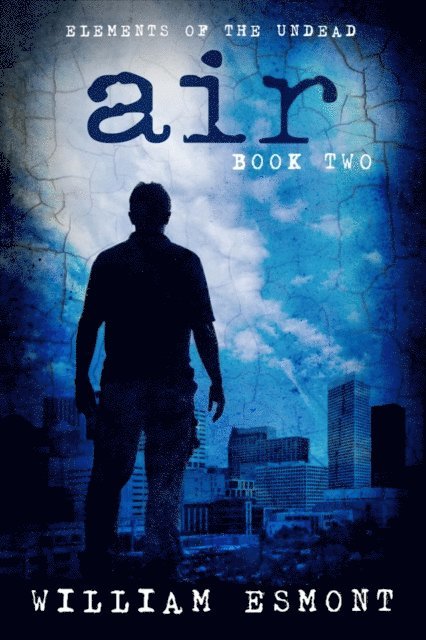 William Esmont - Air: A Zombie Apocalypse Short, E-bok