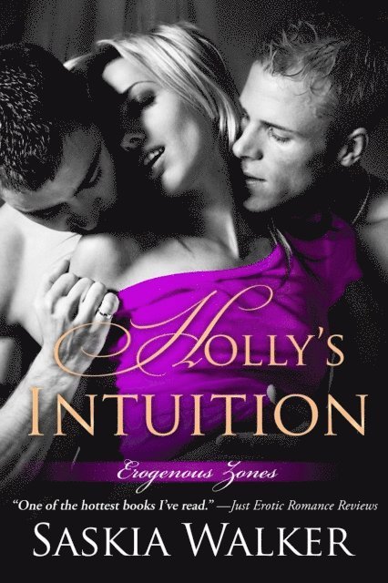 Saskia Walker - Holly's Intuition, E-bok