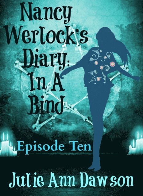 Julie Ann Dawson - Nancy Werlock's Diary: In a Bind, E-bok