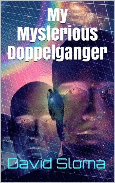 David Sloma - My Mysterious Doppelganger, E-bok. Tillgänglighet: Lägg i varukorg