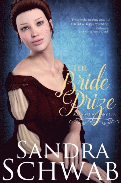 Sandra Schwab - Bride Prize: Allan's Miscellany 1839, E-bok