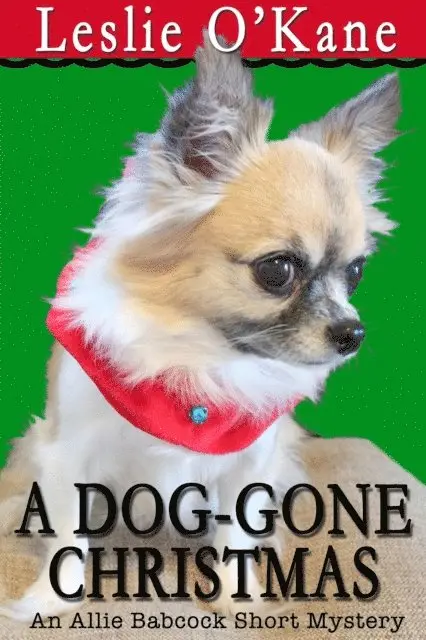 Leslie O'Kane - Dog-Gone Christmas, E-bok. Tillgänglighet: Lägg i varukorg