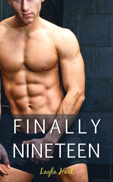 Layla Hart - Finally Nineteen, E-bok