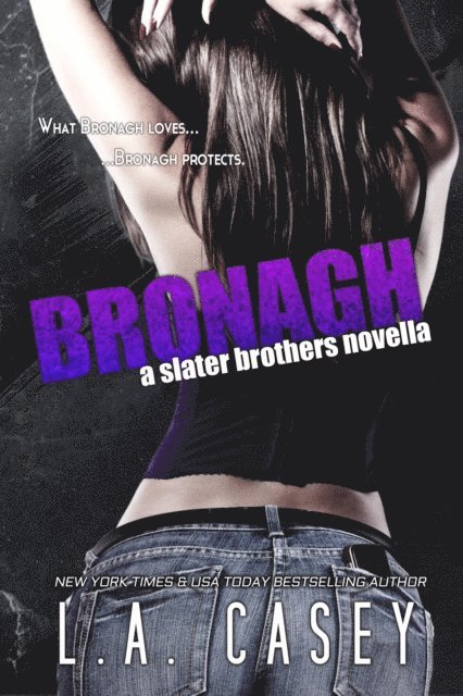 L.A. Casey - Bronagh, E-bok