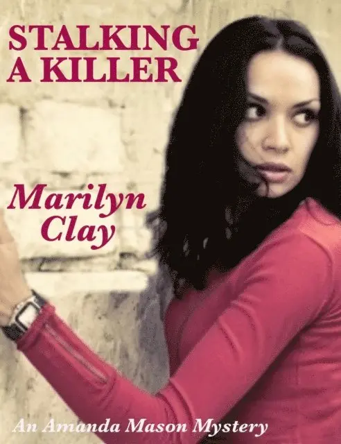 Marilyn Clay - Stalking A Killer, E-bok. Tillgänglighet: Lägg i varukorg