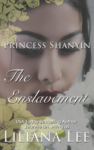 Jeannie Lin, Liliana Lee - Enslavement, E-bok