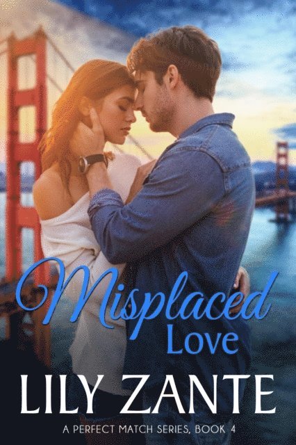 Lily Zante - Misplaced Love, E-bok