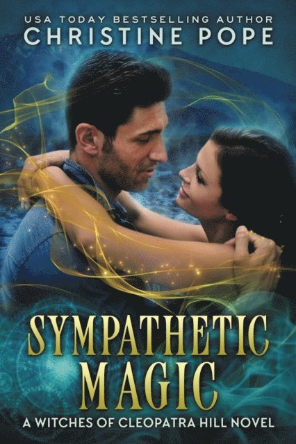 Christine Pope - Sympathetic Magic, E-bok