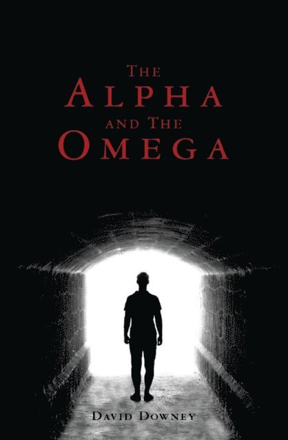 David Downey - Alpha and the Omega, E-bok