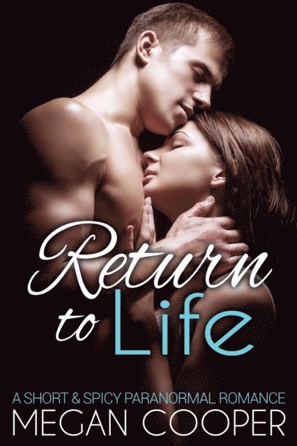 Megan Cooper - Return to Life, E-bok