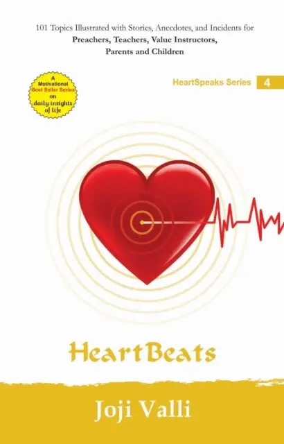 Dr. Joji Valli - Heart Beats: HeartSpeaks Series - 4 (101 topics illustrated with stories, anecdotes, and incidents for preachers, teachers, value instructors, parents and children) by Joji Valli, E-bok. Tillgänglighet: Lägg i varukorg