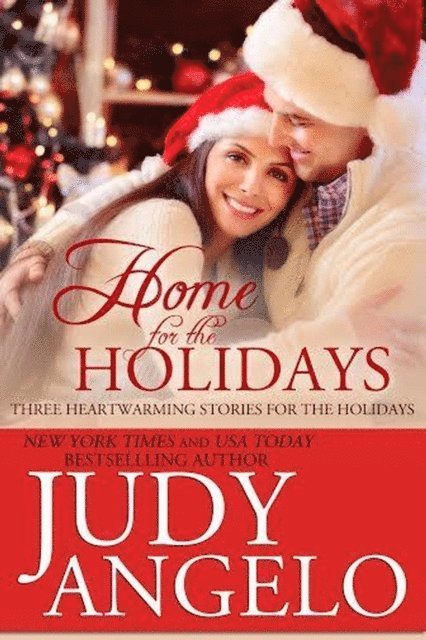 JUDY ANGELO - Home for the Holidays, E-bok