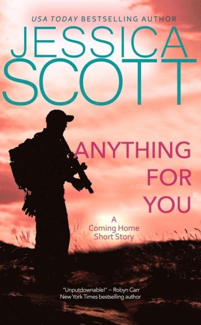 Jessica Scott - Anything for You: A Coming Home Short Story, E-bok