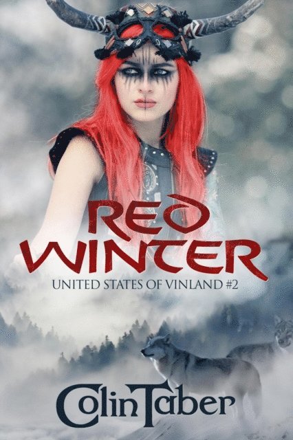 Colin Taber - United States of Vinland: Red Winter, E-bok