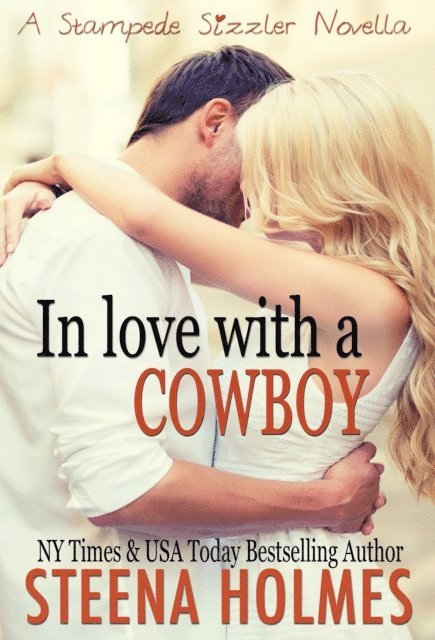Steena Holmes - In Love with a Cowboy, E-bok