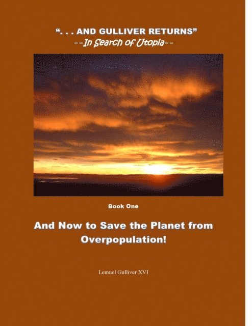 Jacquiline Slow, Lemuel Gulliver XVI - And Now to Save the Planet from Overpopulation, E-bok. Tillgänglighet: Lägg i varukorg